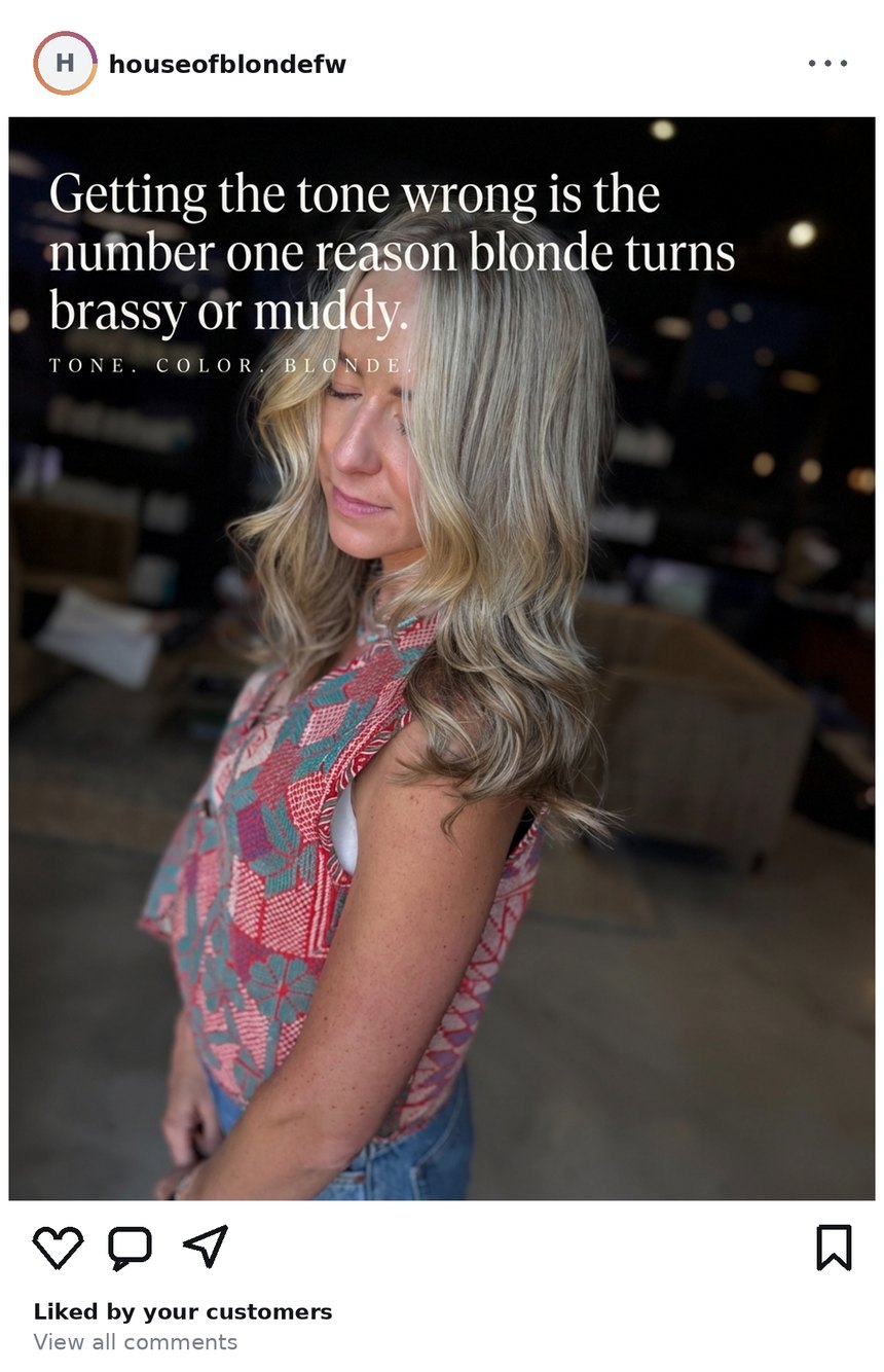 House of Blonde social post from Jul 20, 2026: Getting the tone wrong is the number one reason blonde turns brassy or muddy.